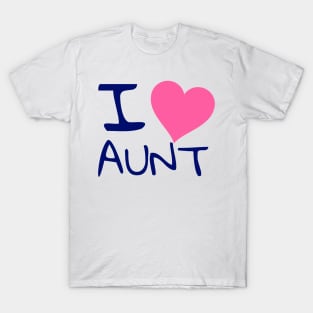 I love aunt T-Shirt